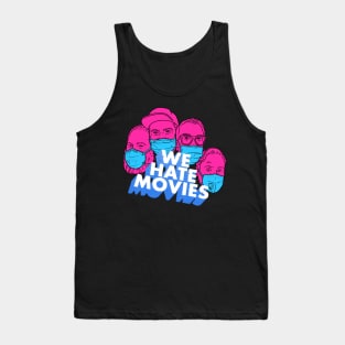 We Hate Movies - Quarantine Logo Tank Top